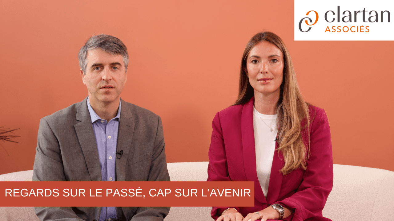 Clartan Associés – Regards sur le passé, cap sur l’avenir