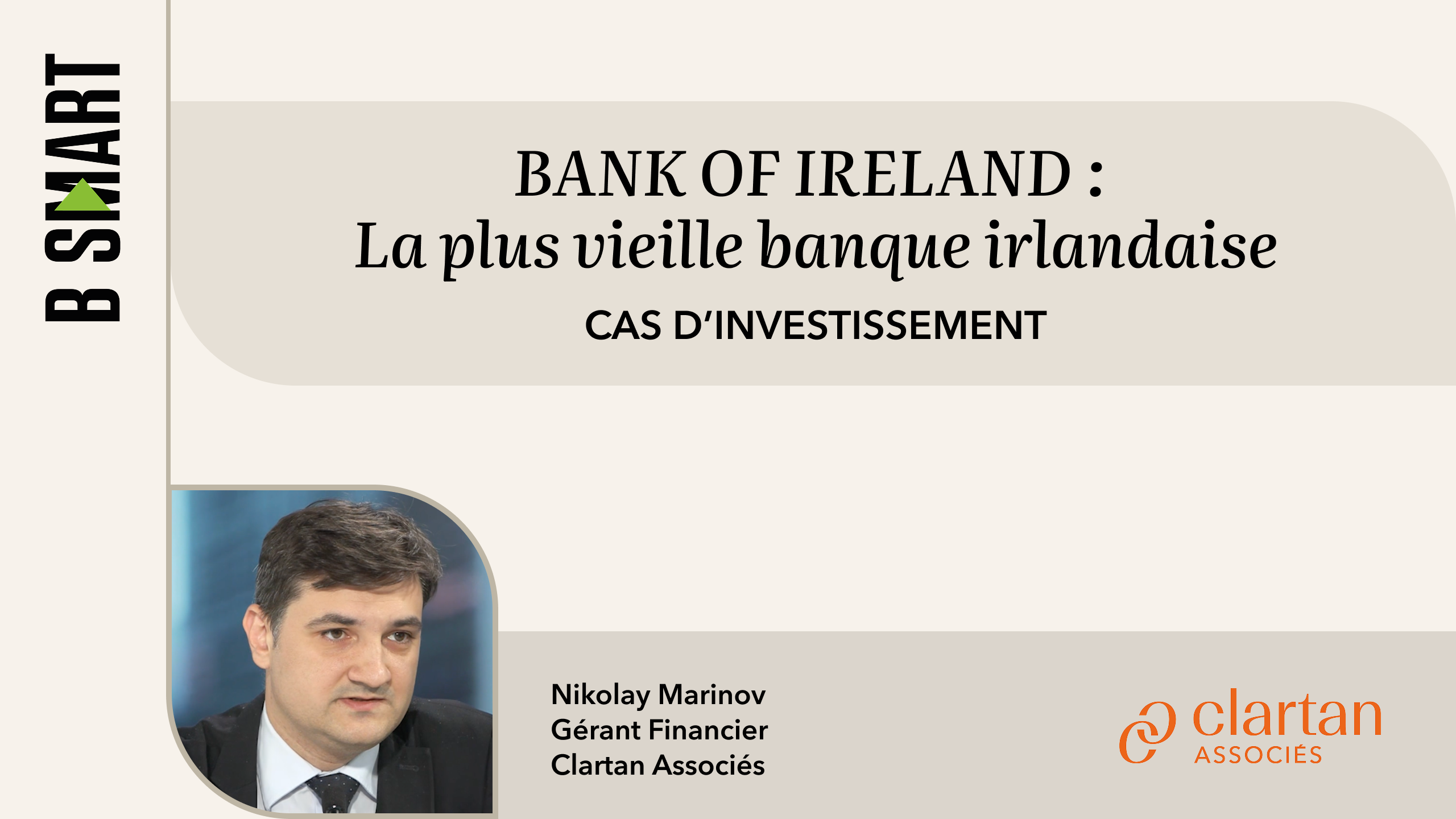 BANK OF IRELAND – La plus vieille banque irlandaise.