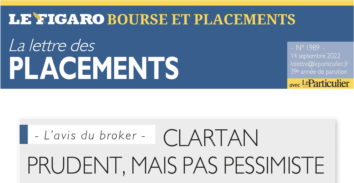 L’avis du broker : prudent sur la Bourse, Clartan n’est pas pessimiste pour autant