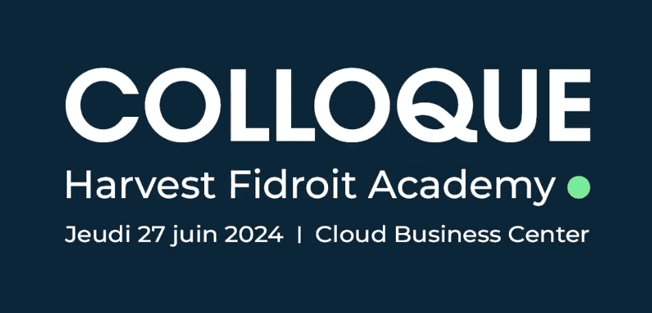 Clartan Associés était présent au Colloque Harvest Fidroit Academy 2024
