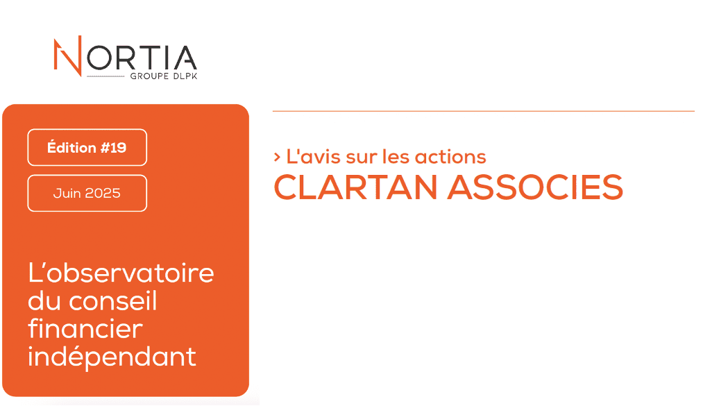 L&rsquo;avis sur les actions par Clartan Associés pour L&rsquo;Observatoire Nortia  – Juin 2025