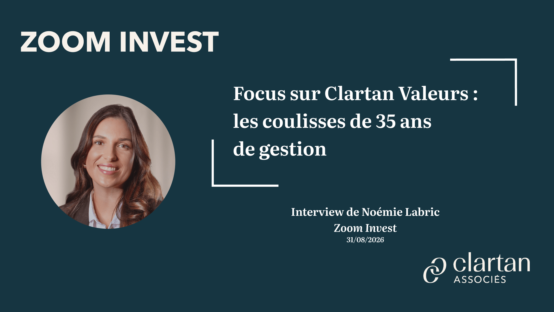 Point d’actualité sur Clartan Valeurs – avec Noémie Labric